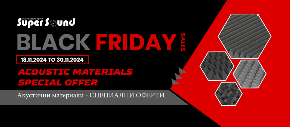 Черен Петък - акустични материали - супер промо!